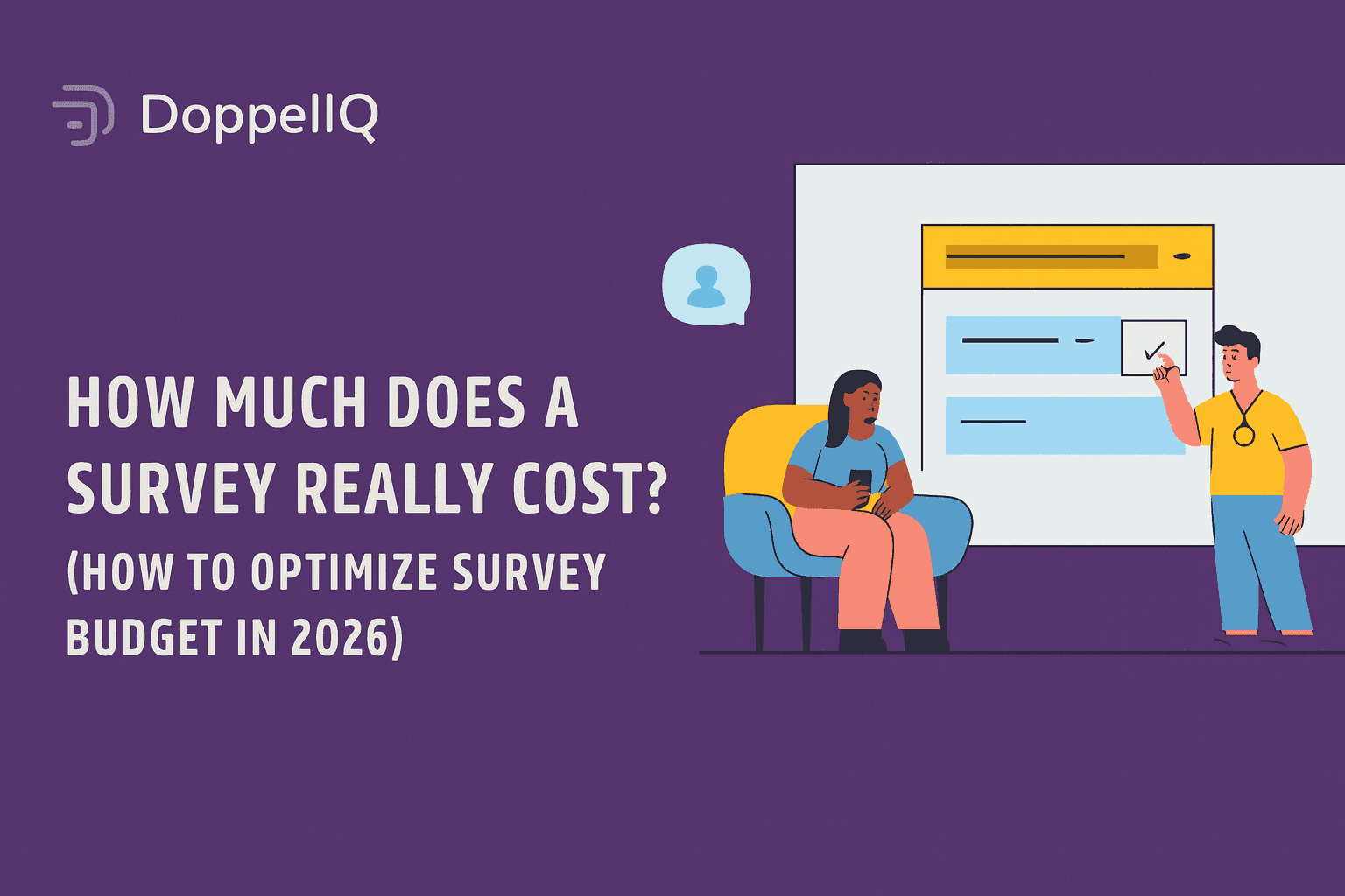 How Much Does a Survey Really Cost? (How to Optimize Survey Budget in 2026)